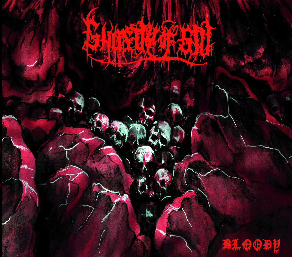 GHASTLY OF GILL – Bloody