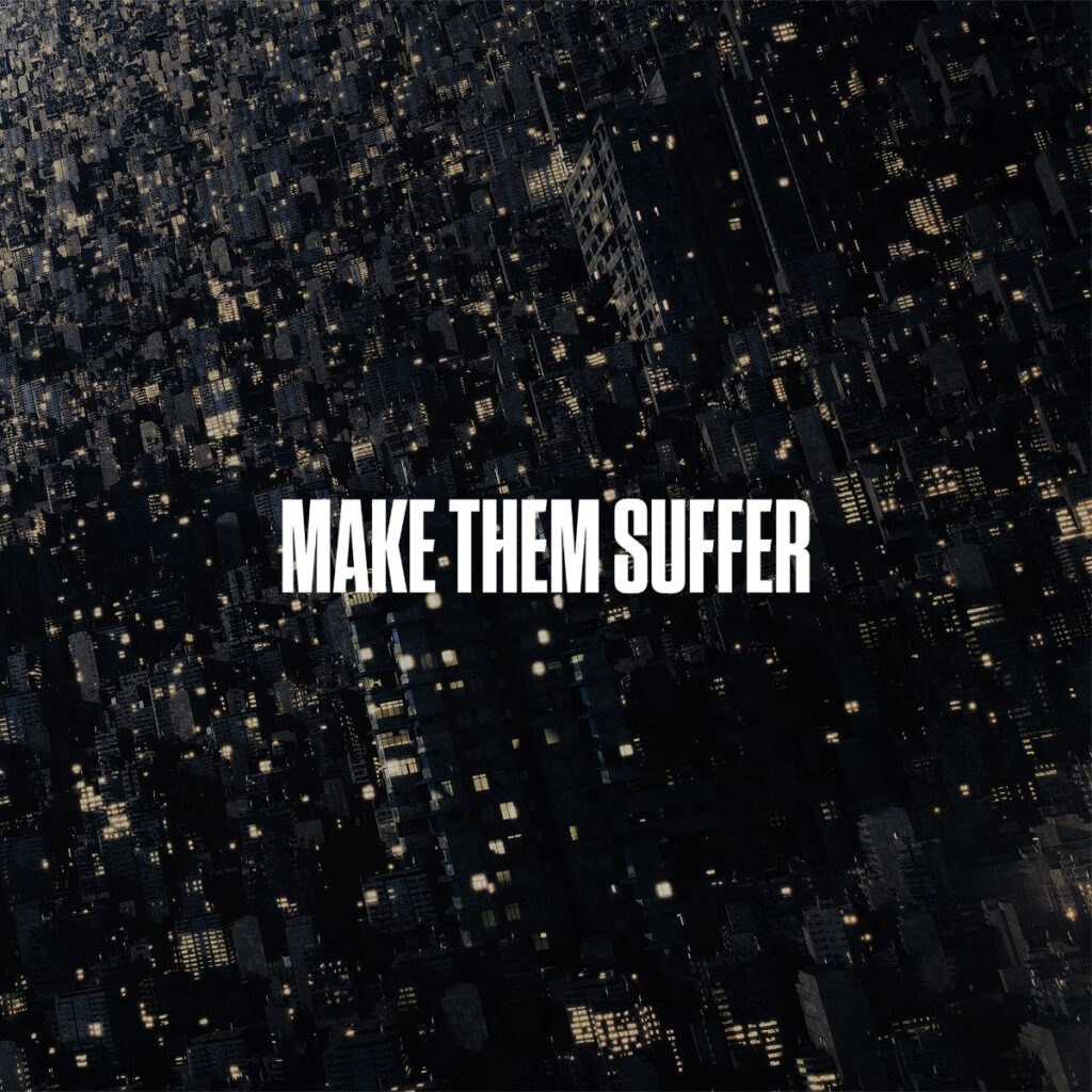 Make Them Suffer album